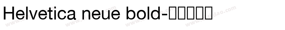 Helvetica neue bold字体转换